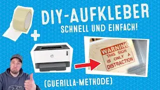 Super einfach DIY-Aufkleber SELBER machen (Guerilla-Methode)