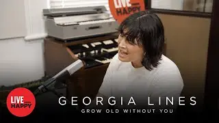 Georgia Lines - Grow Old Without You (Live from Happy)