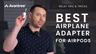 Best Airplane Adapter for AirPods & Bluetooth Headphones - Avantree Relay Tips & Tricks