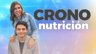 Secretos de la CRONONUTRICIÓN que benefician tu SALUD | Diana Álvarez & Andrés Zapata