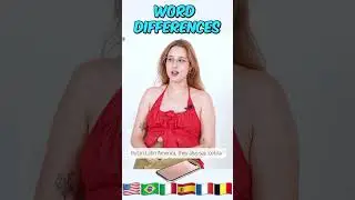 Word differences between 6 Different countries!!! Part 2