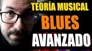 Armonia | Acordes de Blues Avanzado | Teoria Musical