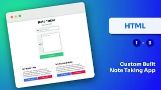 Note Taking App (Vanilla Javascript Project) | Part 1 (HTML)