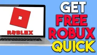 How To Get FREE ROBUX (QUICK) | Easy Methods