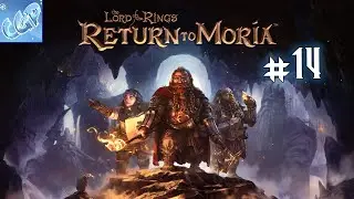 The Lord of The Rings: Return to Moria ► Кузница Ногрода! Прохождение игры - 14