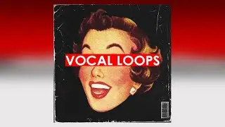 FREE DOWNLOAD VOCAL SAMPLE PACK - "vocal samples" [VOL54]