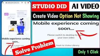 Mobile Experience Coming Soon.. Studio Did Problem Solve ! Ai Video Mobile Dekhi Kasari Banaune 2023