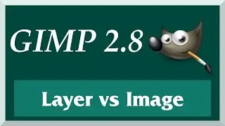 Layers vs. Image | How to GIMP Tutorial