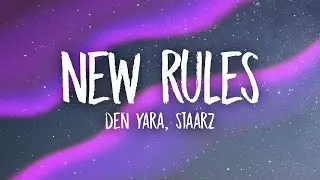 DEN YARA, Staarz - New Rules