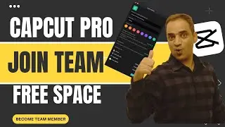 Unlock Free CapCut Pro Features! Join CapCut Space Cloud and Edit Like a Pro 🔥