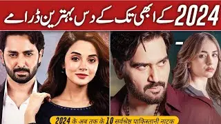 Top 10 Pakistani Dramas List 2024 | Best Pakistani Dramas 2024