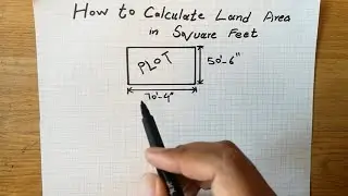 How To Calculate Area of Land || How to calculate land area in square feet || plot area calculation