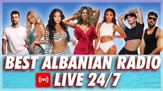 1🔴RADIO ALBANIA NONSTOP MIX 24/7 LIVE STREAM - HITET E REJA - BEST ALBANIAN MUSIC | MUZIK SHQIP 2024