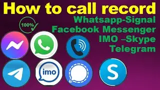 How to call record Whatsapp Telegram skype Facebook Messenger IMO signal 100 % free tool Hindi Urdu