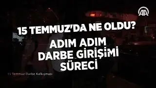 15 Temmuzda ne oldu ?