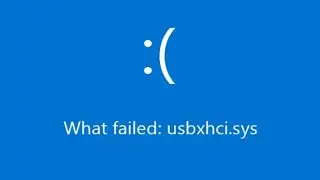 HOW TO Fix usbxhci.sys BSOD Blue Screen Error in Windows 10 or 11