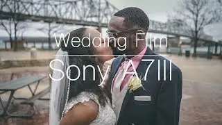 First Wedding Film With The Sony A7III