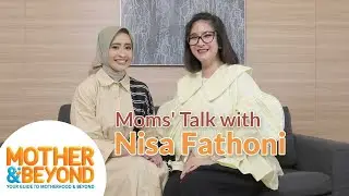 Moms' Talk with dr. Nisa Fathoni, SpOG, IBCLC: Menjadi spesialis obgyn hal yang menyenangkan untukku