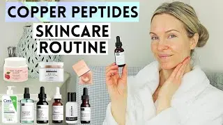 ANTI-AGING SKINCARE ROUTINE USING COPPER PEPTIDES