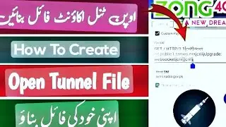 HOW TO CREATE OPEN TUNNEL FILE. open tunnel file today open tunnel ki file kaise banay