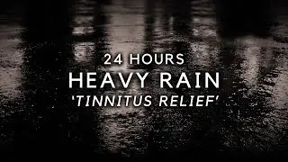 Heavy Rain 24 Hours to Sleep Deep and Block Noises. Powerful Rainfall at Night