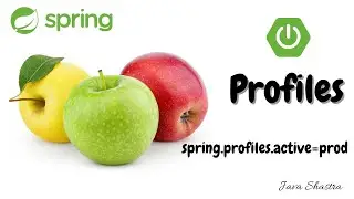 Spring Boot Profiles | Spring Profiles | How to Use Profiles in Spring Boot Application|Java Shastra