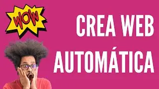 Crea una Web Automática DESDE CERO Creando Valor