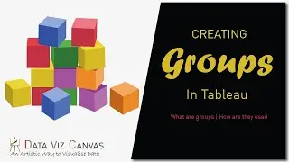 Creating groups in Tableau | What are groups| How are Groups used in tableau