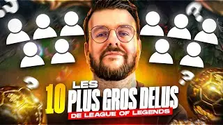 JE CREE UNE GAME AVEC LES 10 PLUS GROS DELU DE LEAGUE OF LEGENDS ! ON ELIT LE BALLON D'OR DES DELU !