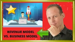 Difference between business model and revenue model