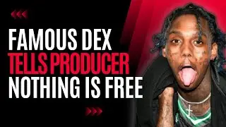 Famous Dex Tells Producer - I Dont Do Beats For Free