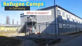 Refugee Camps in Germany - temporary shelters