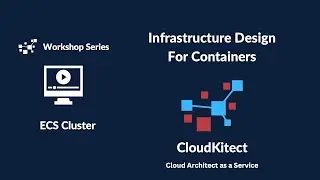 17: ECS Cluster - Setting up ECS cluster for running containerized applications