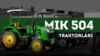 MIK 504, 404, 304 TRAKTORLARI OBZORI