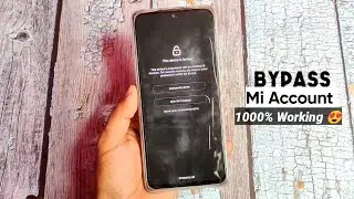 Bypass Mi Account || Applied on for All MIUI Version || Remove Mi Account - No Root