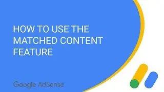 How to use the Matched Content feature for AdSense