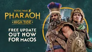 Total War: PHARAOH - High Tide Update Out Now for macOS — Adds Two New Factions