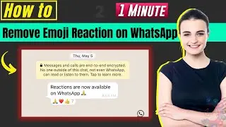 How to remove your message reaction on whatsapp 2024