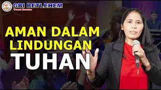 Pdm. Rotua Sibuea - Aman Dalam Lindungan Tuhan