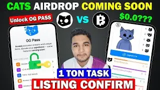 Cats Airdrop Listing 100% - Cat Airdrop New Update OG Pass Task | Cats Coin Price Prediction