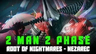 2 Man 2 Phase Nezarec, Final God of Pain - Root of Nightmares | Destiny 2