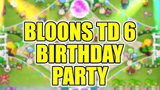 BLOONS TD 6 BIRTHDAY PARTY | Quest Guide 🏆 BTD6