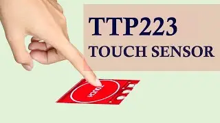 TTP223  Capacitive Touch sensor