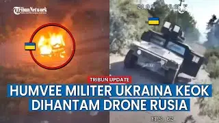 Dijatuhi Granat dan Dihantam Drone, Humvee Ukraina Ringsek