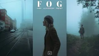 Fog Preset | Lightroom Mobile Preset Free DNG | foggy preset | lightroom tutorial | lightroom preset