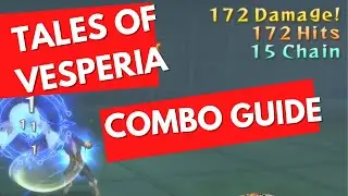 Tales Of Vesperia - How To Get 200+ Combos Easy