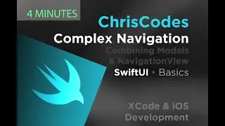 (2020) SwiftUI - Complex Navigation Combination - 4 Minutes - Basics for Beginners