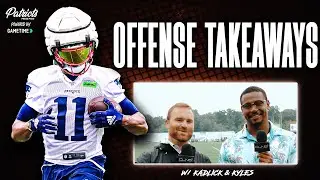 OFFENSE TAKEAWAYS from 2024 Patriots Training Camp