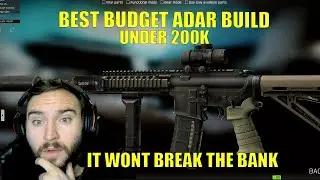 BEST BUDGET ADAR Build UNDER 200k - Escape From Tarkov