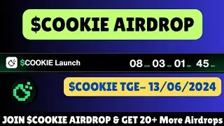 $COOKIE Airdrop | $COOKIE TGE 13 June | $COOKIE Airdrop Claiming Date